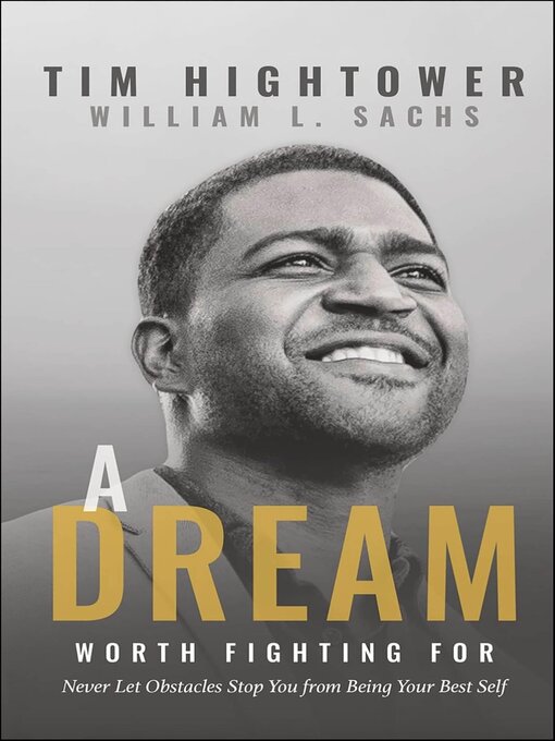 Title details for A Dream Worth Fighting For by Tim Hightower - Available